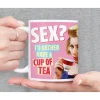 Retro Fun Sex? I Rather Have A Cup Of Tea Cup Mug Multi